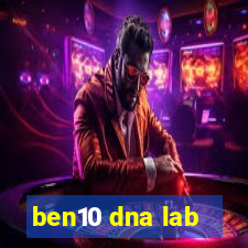 ben10 dna lab